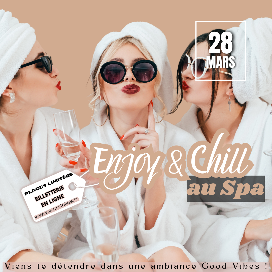 Enjoy & Chill au Spa !